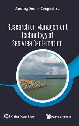 Research on Management Technology of Sea Area Reclamation