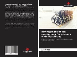 Infringement of tax exemptions for persons with disabilities