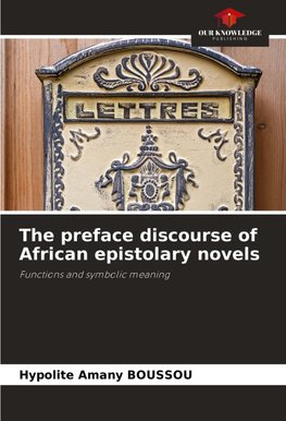 The preface discourse of African epistolary novels