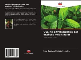 Qualité phytosanitaire des espèces médicinales