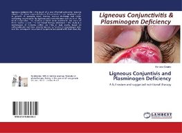 Ligneous Conjuntivis and Plasminogen Deficiency