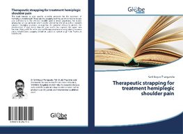 Therapeutic strapping for treatment hemiplegic shoulder pain