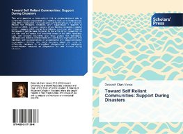 Toward Self Reliant Communities: Support During Disasters