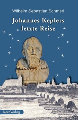 Johannes Keplers letzte Reise