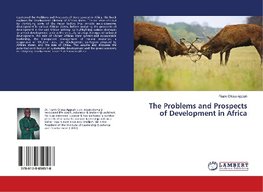 The Problems and Prospects of Development in Africa