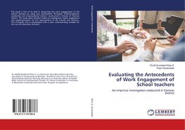 Evaluating the Antecedents of Work Engagement of School teachers