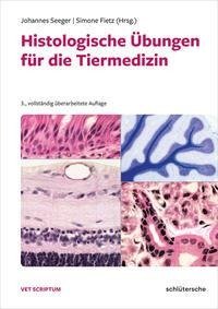 Histologische Übungen für die Tiermedizin