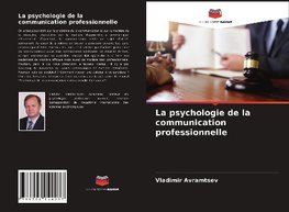 La psychologie de la communication professionnelle