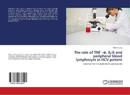 The role of TNF -a, IL-8 and peripheral blood lymphocyts in HCV patient