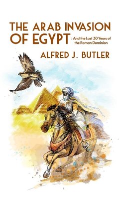 The Arab Conquest of Egypt