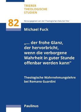 "... der frohe Glanz, der hervorbricht, wenn die verborgene Wahrheit in guter Stunde offenbar werden kann"