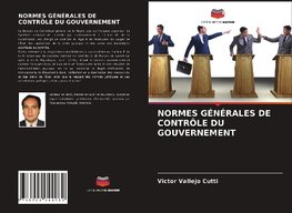 NORMES GÉNÉRALES DE CONTRÔLE DU GOUVERNEMENT