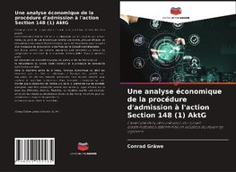 Une analyse économique de la procédure d'admission à l'action Section 148 (1) AktG