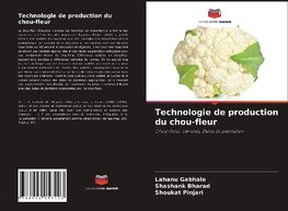 Technologie de production du chou-fleur