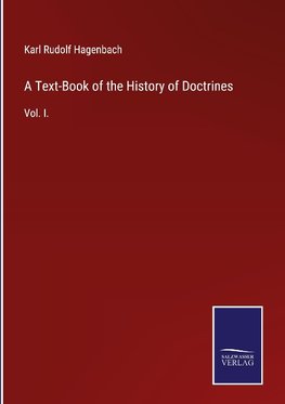 A Text-Book of the History of Doctrines