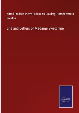 Life and Letters of Madame Swetchine