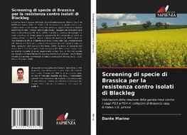 Screening di specie di Brassica per la resistenza contro isolati di Blackleg