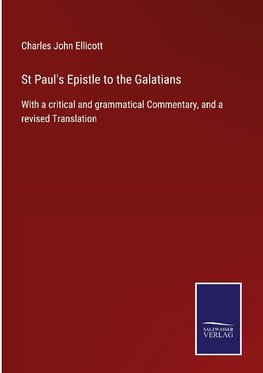 St Paul's Epistle to the Galatians