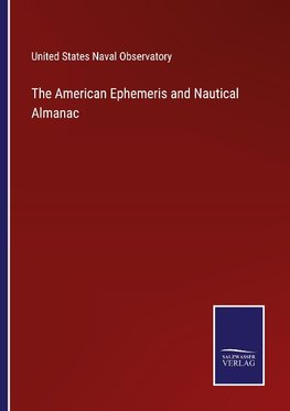 The American Ephemeris and Nautical Almanac