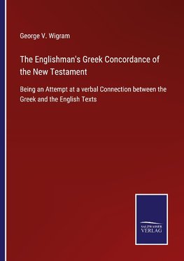 The Englishman's Greek Concordance of the New Testament