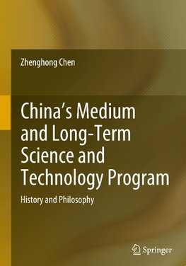 China's Medium and Long-Term Science and Technology Program