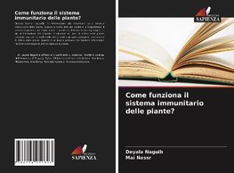 Come funziona il sistema immunitario delle piante?