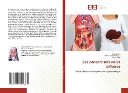 Les cancers des voies biliaires