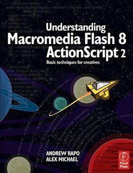 Rapo, A: Understanding Macromedia Flash 8 ActionScript 2