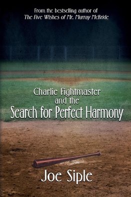 Charlie Fightmaster and the Search for Perfect Harmony