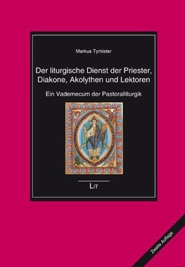 Der liturgische Dienst der Priester, Diakone, Akolythen und Lektoren