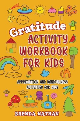 Gratitude Activity Workbook for Kids