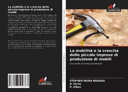 La mobilità e la crescita delle piccole imprese di produzione di mobili