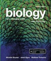 Scientific American Biology for a Changing World with Physiology (International Edition)