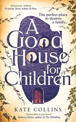 A Good House for Children