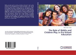 The Role of Riddle and Children Play in Pre-School Education