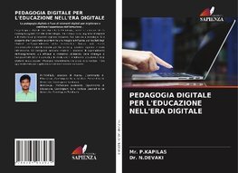 PEDAGOGIA DIGITALE PER L'EDUCAZIONE NELL'ERA DIGITALE