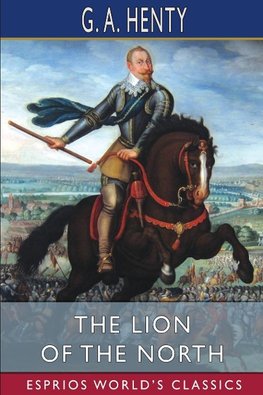 The Lion of the North (Esprios Classics)