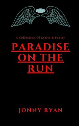 Paradise On The Run