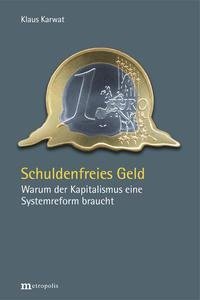 Schuldenfreies Geld