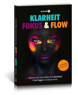 Klarheit, Fokus & Flow