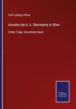 Annalen der k. k. Sternwarte in Wien