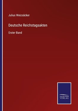 Deutsche Reichstagsakten