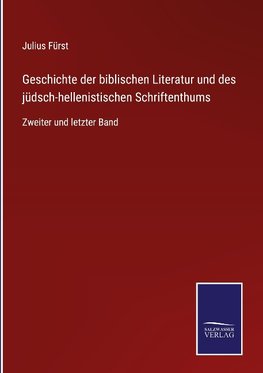 Geschichte der biblischen Literatur und des jüdsch-hellenistischen Schriftenthums