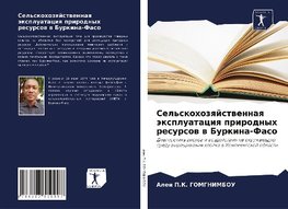 Sel'skohozqjstwennaq äxpluataciq prirodnyh resursow w Burkina-Faso