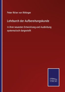 Lehrburch der Aufbereitungskunde