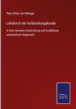 Lehrburch der Aufbereitungskunde