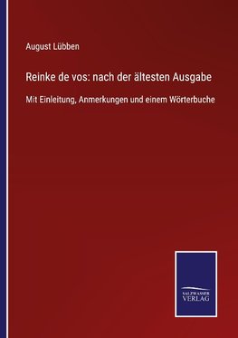 Reinke de vos: nach derältestenAusgabe