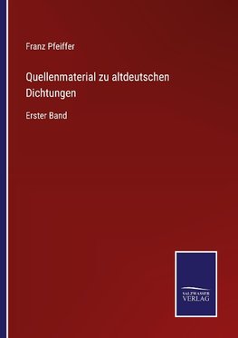 Quellenmaterial zu altdeutschen Dichtungen