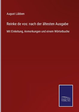 Reinke de vos: nach derältestenAusgabe