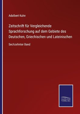 Zeitschrift für Vergleichende Sprachforschung auf dem Gebiete des Deutschen, Griechischen und Lateinischen